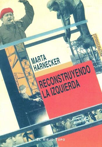 RECONSTRUYENDO LA IZQUIERDA | 9788496356887 | HARNECKER