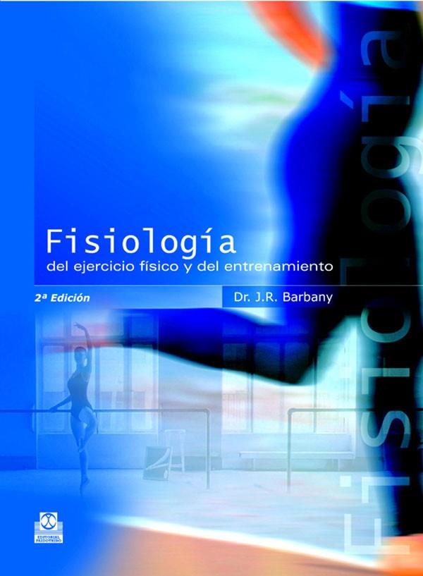 FISIOLOGIA DEL EJERCICIO FISICO | 9788480195898 | BARBANY, J.R.