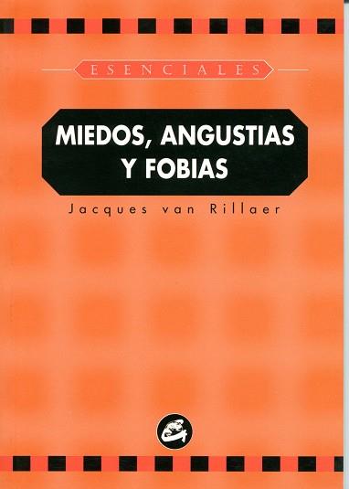 MIEDOS ANGUSTIAS Y FOBIAS | 9788484450047 | VAN RILLAER