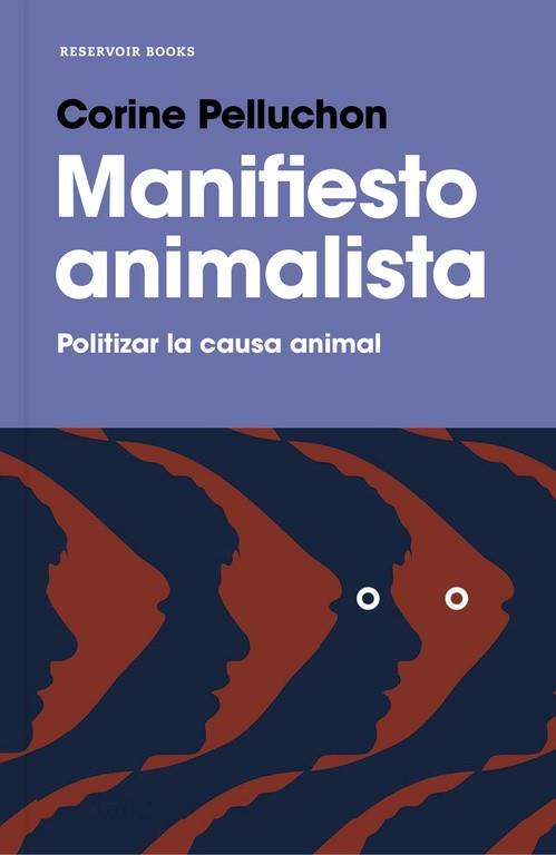 MANIFIESTO ANIMALISTA | 9788417125264 | CORINE PELLUCHON