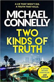 TWO KINDS OF TRUTH | 9781409147589 | MICHAEL CONNELLY