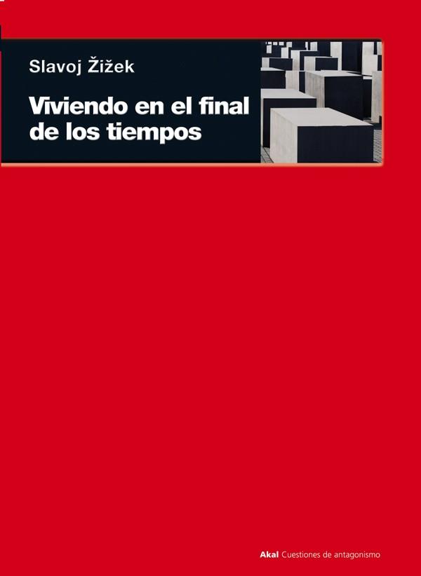 VIVIENDO EN EL FINAL DE LOS TIEM | 9788446036524 | ZIZEK