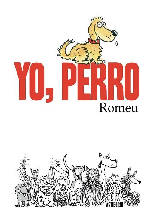 YO PERRO | 9788416251155 | ROMEU,CARLOS