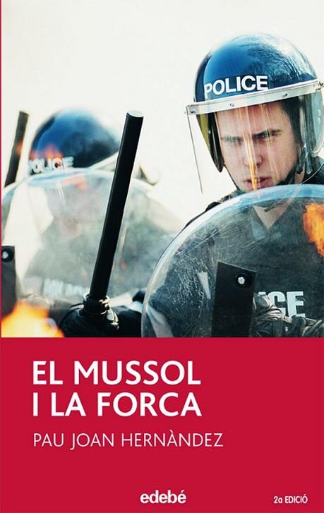 MUSSOL I LA FORCA, EL | 9788423679126 | HERNÁNDEZ, PAU JOAN