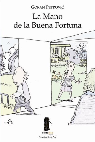 LA MANO DE LA BUENA FORTUNA | 9788493473945 | PETROVIC