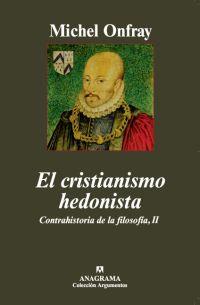EL CRISTIANISMO HEDONISTA | 9788433962652 | ONFRAY, MICHEL