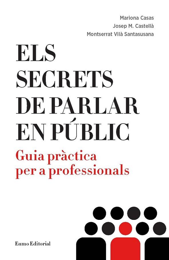 ELS SECRETS DE PARLAR EN PÚBLIC | 9788497665612 | CASAS DESEURES, MARIONA