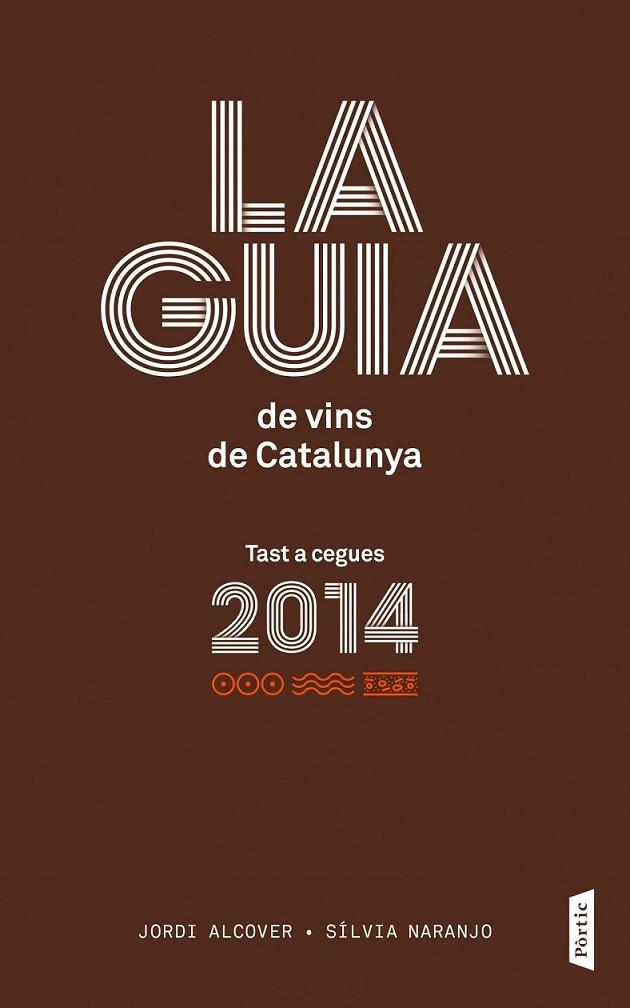 GUIA DE VINS DE CATALUNYA 2014 | 9788498092776 | ALCOVER/NARANJO