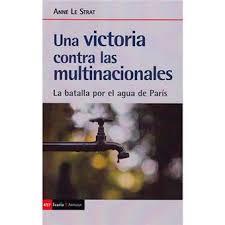 UNA VICTORIA CONTRA LAS MULTINACIONALES | 9788498889291 | LE STRAT, ANNE