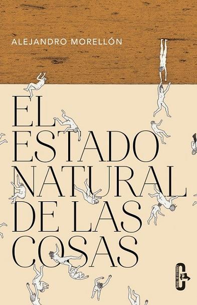 ESTADO NATURAL DE LAS COSAS, EL | 9788415451693 | MORELLON, ALEJANDRO