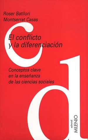 CONFLICTO Y LA DIFERENCIACION, E | 9788489790810 | CASAS, MONTSERRAT