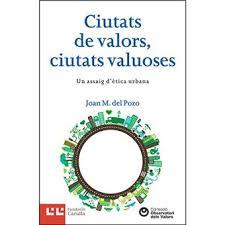 CIUTATS DE VALORS, CIUTATS VALUOSES | 9788472268357 | POZO, JOAN M. DEL