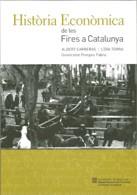 HISTORIA ECONOMICA FIRES CATALUN | 9788439364177 | CARRERAS, ALBERT; TO