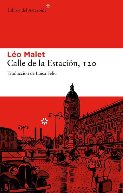 CALLE DE LA ESTACION, 120 | 9788492663149 | MALET, LEO