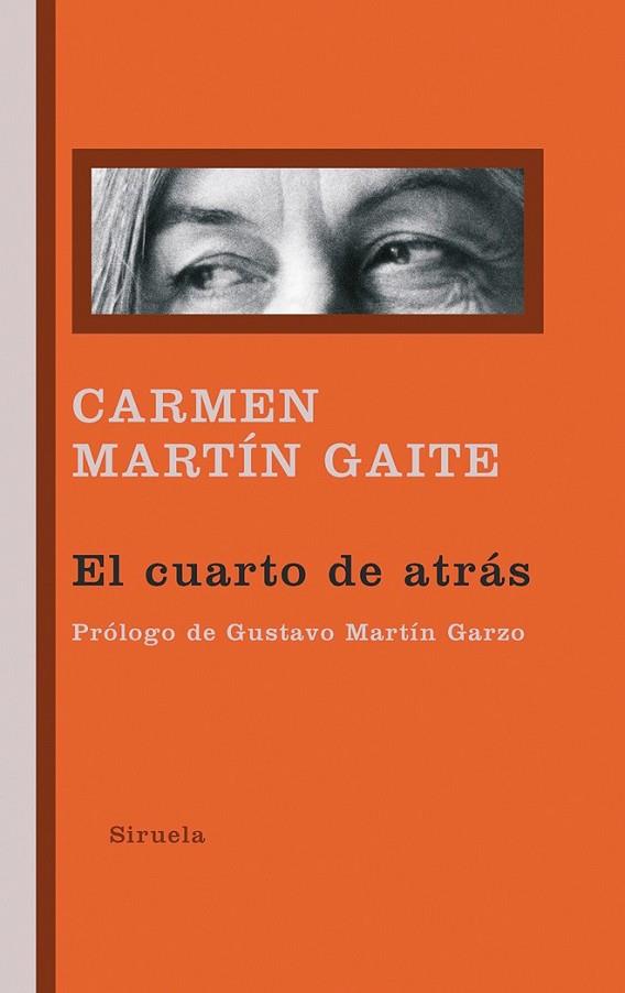 CUARTO DE ATRAS, EL   RUSTICA | 9788416638499 | MARTIN GAITE, CARMEN