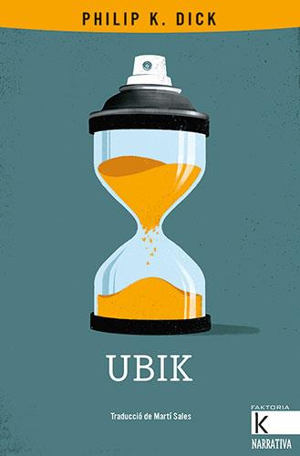 UBIK | 9788418558122 | DICK, PHILIP K.