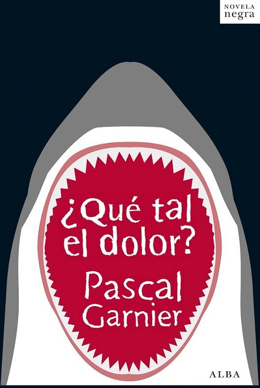 QUÉ TAL EL DOLOR? | 9788490650592 | GARNIER, PASCAL