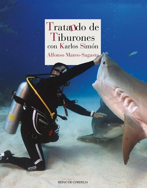 TRATANDO DE TIBURONES | 9788416968671 | MATEO-SAGASTA, ALFONSO