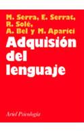 ADQUISICION DEL LENGUAJE | 9788434408852 | APARICI, MELINA/SERRA, MIQUEL/SERRAT, ELISABET/SOLé, MARíA ROSA