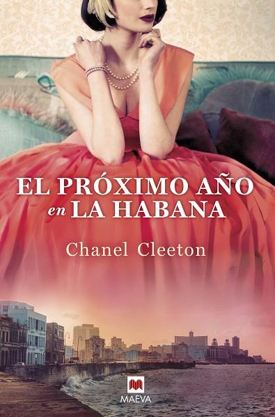EL PRÓXIMO AÑO EN LA HABANA | 9788418184116 | CLEETON, CHANEL
