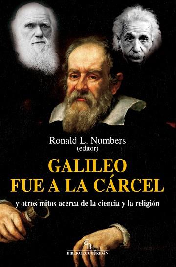 GALILEO FUE A LA CARCEL | 9788492616664 | NUMBERS, RONALD L.