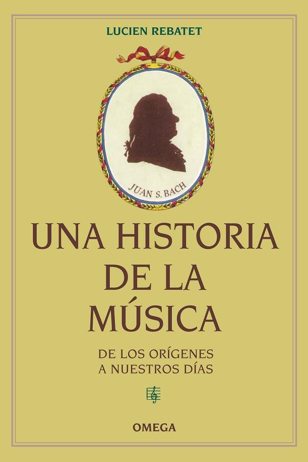 UNA HISTORIA DE LA MÚSICA | 9788428215770 | REBATET, LUCIEN