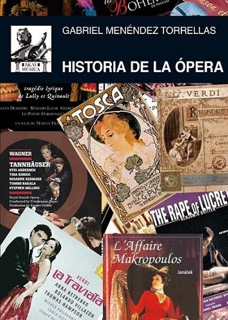 HISTORIA DE LA ÓPERA | 9788446031864 | MENÉNDEZ TORRELLAS, GABRIEL