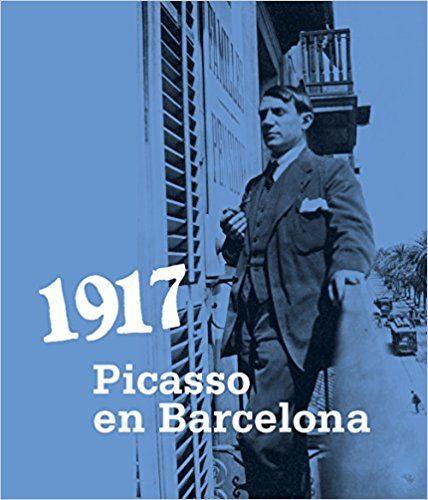 1917. PICASSO EN BARCELONA | 9788494753909 | GUAL, MALéN/JIMéNEZ, REYES/BRU, RICARD
