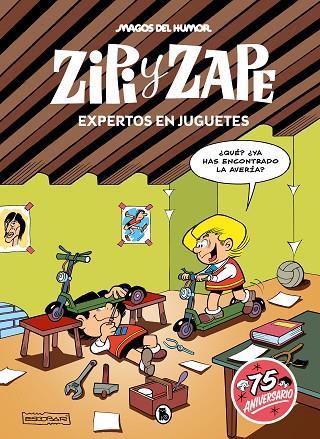 ZIPI Y ZAPE. EXPERTOS EN JUGUETES (MAGOS DEL HUMOR 219) | 9788402428752 | ESCOBAR, JOSEP