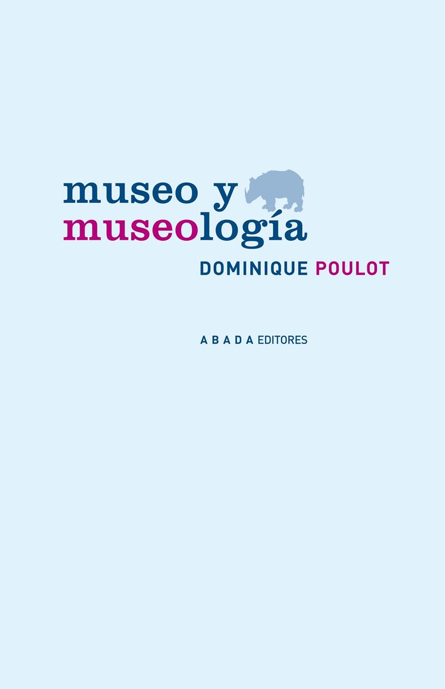 MUSEO Y MUSEOLOGIA | 9788415289197 | POULOT