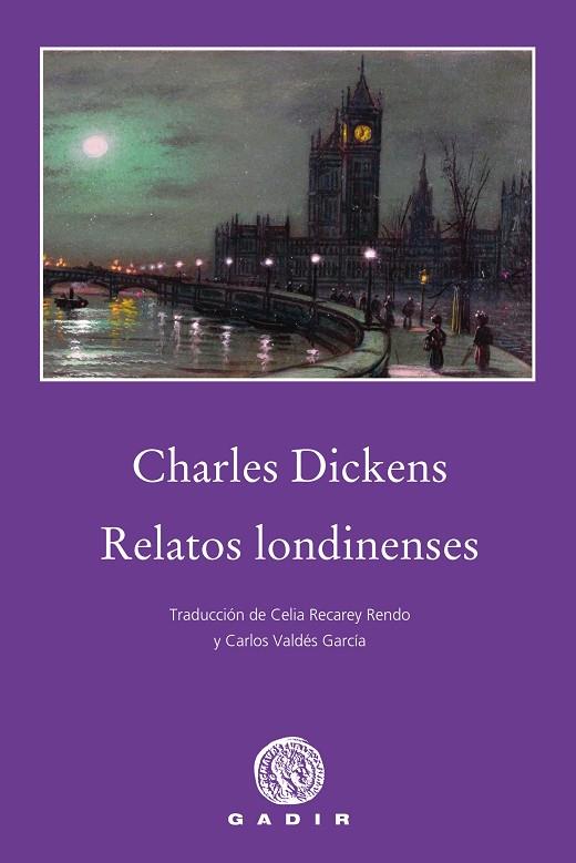 RELATOS LONDINENSES | 9788494837852 | CHARLES DICKENS