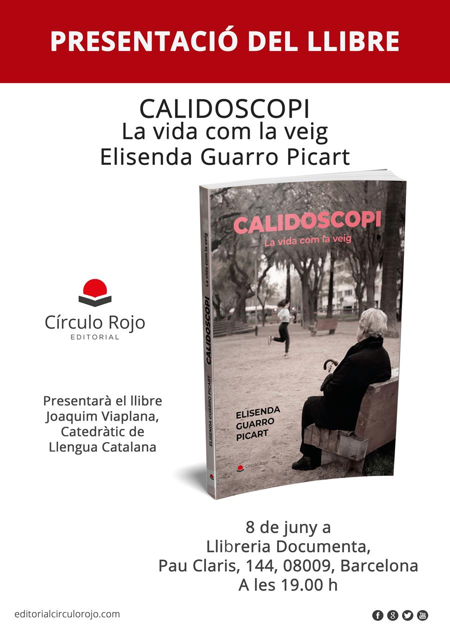 Presentem «Calidoscopi» d'Elisenda Guarro Picart - 