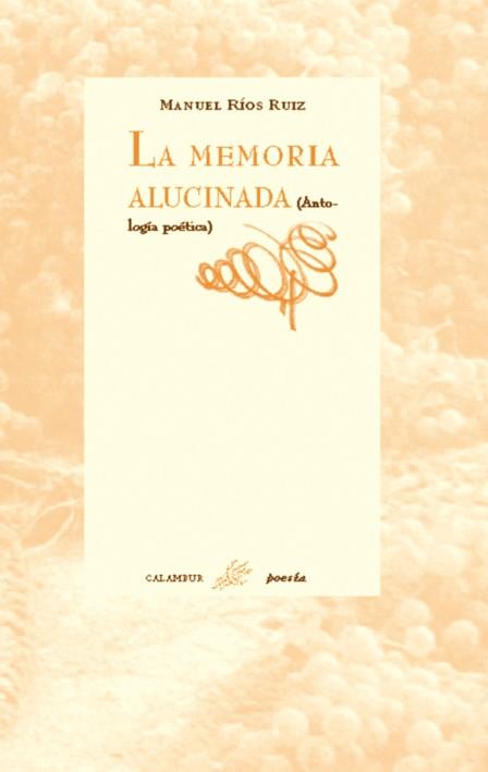 MEMORIA  ALUCINADA | 9788488015426 | RUIZ