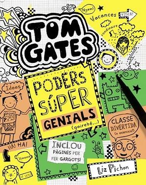 TOM GATES: PODERS SUPERGENIALS (GAIREBÉ...) | 9788499067520 | PICHON, LIZ