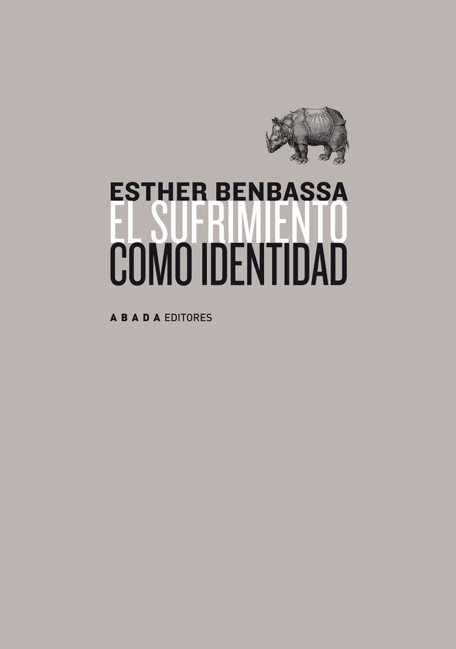 EL SUFRIMIENTO COMO IDENTIDAD | 9788496775954 | BENBASSA, ESTHER