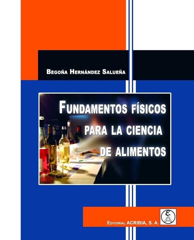 FUNDAMENTOS FISICOS PARA LA CIÈNCIA DE LOS ALIMENTOS | 9788420011844 | HERNANDEZ, BEGOÑA