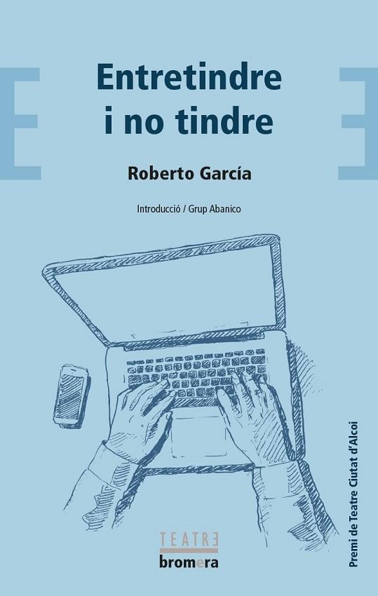 ENTRETINDRE I NO TINDRE | 9788490267677 | GARCIA PRIETO, ROBERTO