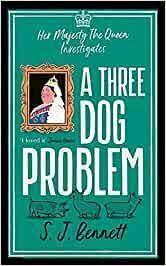 A THREE DOG PROBLEM | 9781838774844 | BENNETT, S. J.