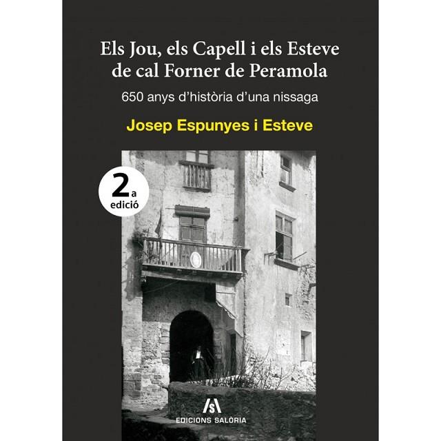 ELS JOU, ELS CAPELL I ELS ESTEVE DE CAL FORNER DE PERAMOLA | 9788412125849 | ESPUNYES ESTEVE, JOSEP