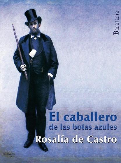 EL CABALLERO DE LAS BOTAS AZULES | 9788492979486 | CASTRO
