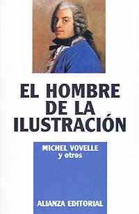 HOMBRE DE LA ILUSTRACION | 9788420696140 | VOVELLE, MICHEL