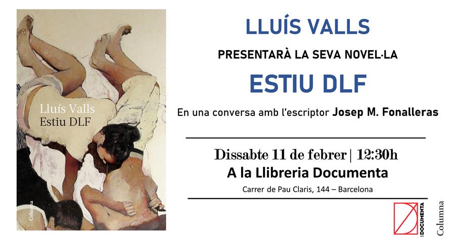 Presentació «Estiu DLF» de Lluís Valls Hernando - 