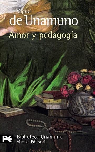 AMOR Y PEDAGOGIA | 9788420636139 | UNAMUNO, MIGUEL DE