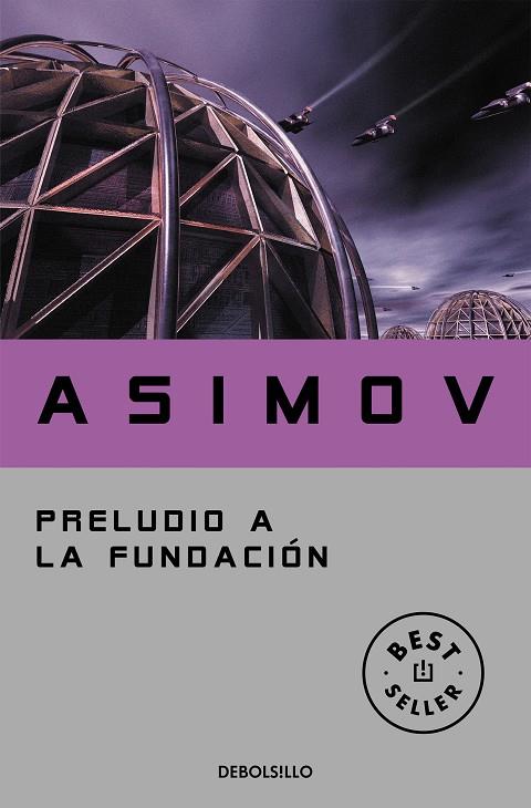 PRELUDIO A LA FUNDACIÓN (CICLO DE LA FUNDACIÓN 1) | 9788497931274 | ASIMOV, ISAAC
