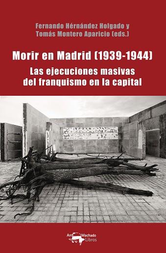 MORIR EN MADRID (1939-1944) | 9788477744931