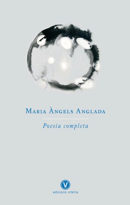 POESIA COMPLETA | 9788493625092 | ANGLADA, MARIA ANGELS