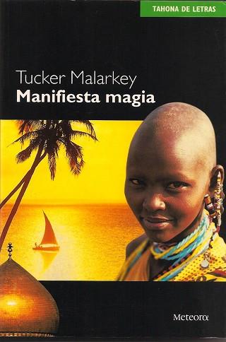 MANIFIESTA MAGIA | 9788495623218 | MALARKEY, TUCKER