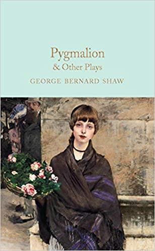 PYGMALION AND OTHER PLAYS | 9781529048001 | SHAW, GEORGE BERNARD