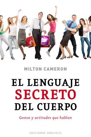EL LENGUAJE SECRETO DEL CUERPO | 9788497778206 | CAMERON