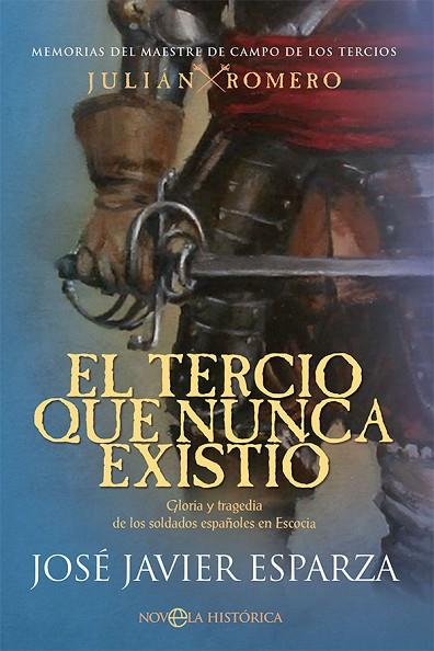 EL TERCIO QUE NUNCA EXISTIÓ | 9788413842684 | ESPARZA, JOSÉ JAVIER